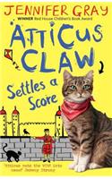 Atticus Claw Settles a Score