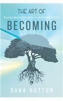 The Art of Becoming