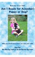 Am I Ready for A(nother) Puppy or Dog?