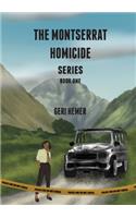 The Montserrat Homicide Series