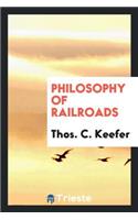 Philosophy of Railroads