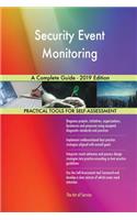 Security Event Monitoring A Complete Guide - 2019 Edition