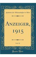 Anzeiger, 1915, Vol. 52 (Classic Reprint)