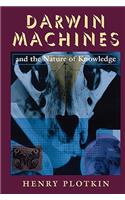 Darwin Machines and the Nature of Knowledge