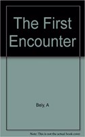 The First Encounter