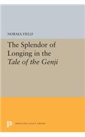 The Splendor of Longing in the Tale of the Genji