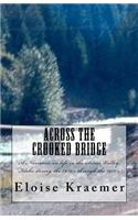 Across the Crooked Bridge