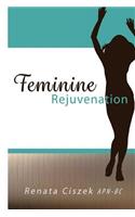 Feminine Rejuvenation