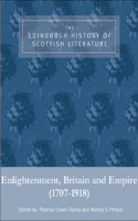 The Edinburgh History of Scottish Literature: Enlightenment, Britain and Empire (17071918)