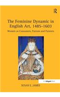 Feminine Dynamic in English Art, 1485-1603