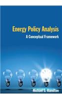 Energy Policy Analysis: A Conceptual Framework