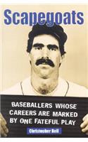 Scapegoats: Baseballers Whose Careers Are Marked by One Fateful Play(English)