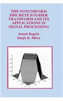 Nonuniform Discrete Fourier Transform and Its Applications in Signal Processing