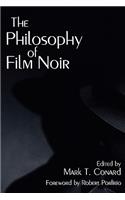 Philosophy of Film Noir