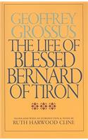Life of Blessed Bernard of Tiron