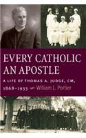 Every Catholic an Apostle