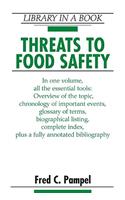 Threats to Food Safety