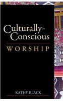 Culturally-Conscious Worship