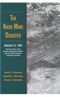 The Knox Mine Disaster, January 22, 1959