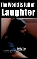 The World is Full of Laughter