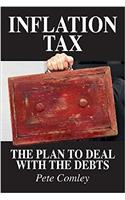Inflation Tax: The Plan to Deal with the Debts