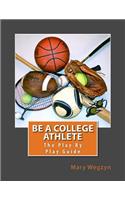 Be A College Athlete