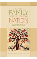 As the Family Goes, So Goes the Nation