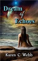 Dream of echoes