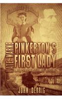 Pinkerton's First Lady - Kate Warne
