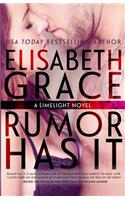 Rumor Has It (Limelight #1)
