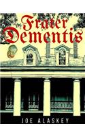 Frater Dementis