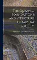 Quranic Foundations and Structure of Muslim Society