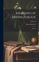 Memoirs of Bryan Perdue; a Novel; Volume 2