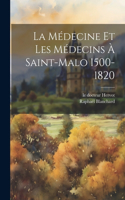 Médecine Et Les Médecins À Saint-malo 1500-1820
