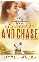 Dump and Chase