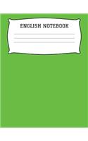 English Notebook: A 8.5x11 Inch Matte Softcover Paperback Notebook Journal With 120 Blank Lined Pages - College Ruled Paper