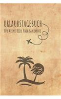 Urlaubstagebuch Lanzarote: Reisetagebuch Logbuch für 40 Reisetage für Reiseerinnerungen der schönsten Sehenswürdigkeiten und Erlebnisse, Packliste, Reisechallenge, Kontakte, J
