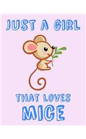 Just A Girl That Loves Mice