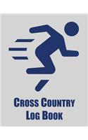 Cross Country Log Book: Cross Country Organizer Featuring Scoresheets, Calendar, and Meet Notes (8.5x11)