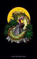 Ancient Mythology Notebook: Aztec Snake God Quetzalcoatl Notebook
