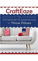 CraftEaze - The American Experience: Throw Pillow Crochet Patterns