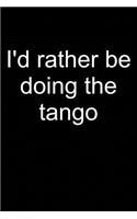 I'd Rather Tango