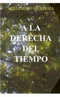 A la derecha del Tiempo.