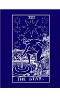 XVII The Star: Tarot Journal Diary Log Book, Record and Interpret Readings, 3 Tarot Card Spread Journal