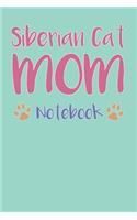 Siberian Cat Mom Composition Notebook of Cat Lover Journal