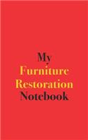 My Furniture Restoration Notebook