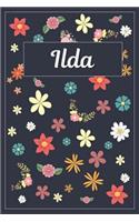 Ilda: Lined Writing Notebook with Personalized Name 120 Pages 6x9 Flowers