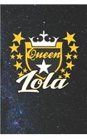 Queen Lola: First Name Funny Sayings Personalized Customized Names Women Girl Mother's day Gift Notebook Journal