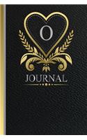 O Journal: O Monogram Journal Stylish and Sophisticated Monogram Journal/Notebook for Home or Offce