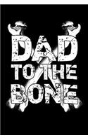 Dad To The Bone